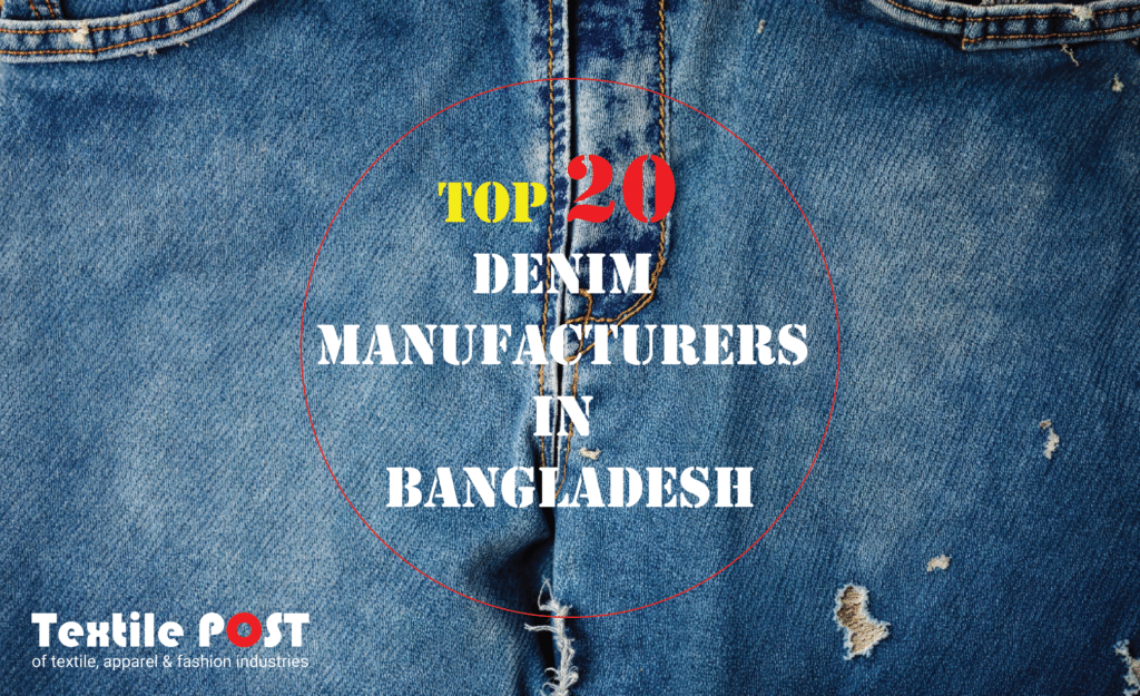 List of Top 20 Denim Manufacturers in Bangladesh